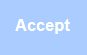 Accept